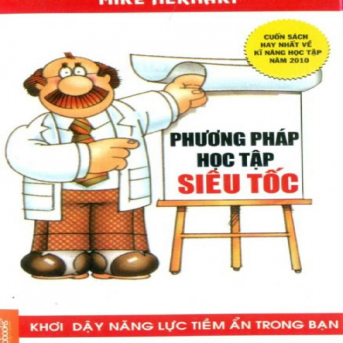 (Kỹ năng) Phương pháp học tập siêu tốc